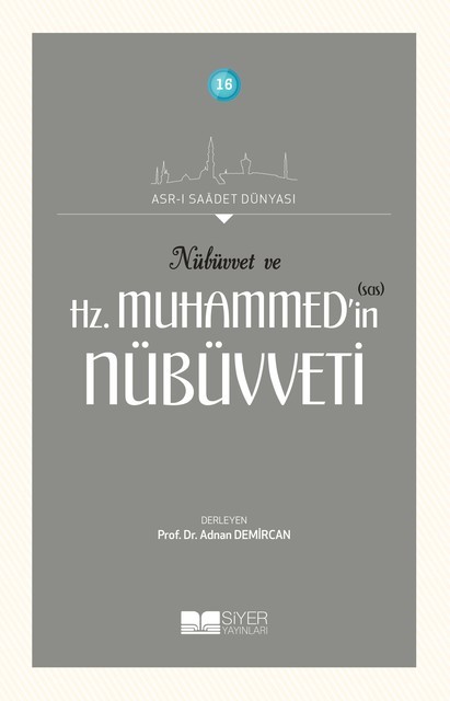 Hz. Muhammed'in Nübüvveti, Adnan Demircan