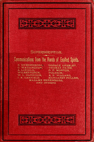 A Book Written by the Spirits of the So-Called Dead, C.G.Helleberg