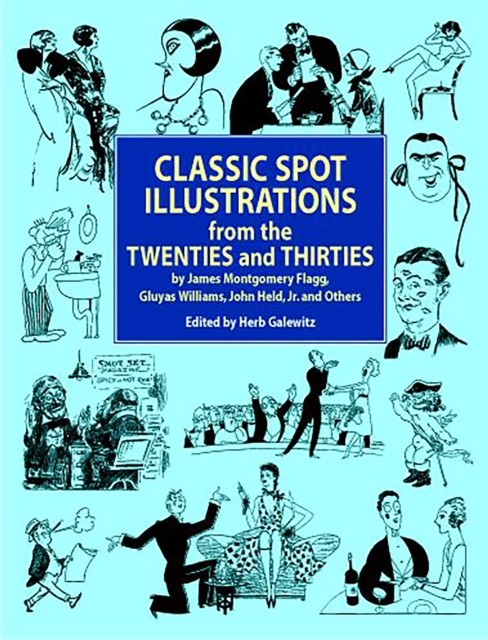 Classic Spot Illustrations from the Twenties and Thirties, James Montgomery Flagg
