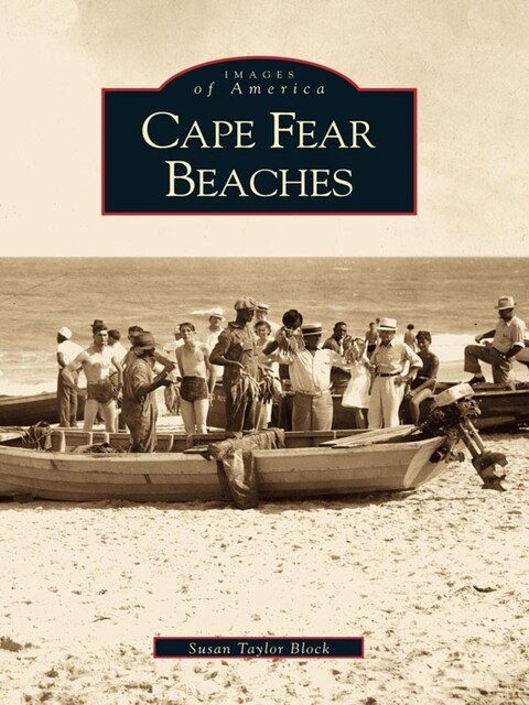 Cape Fear Beaches, Susan Block