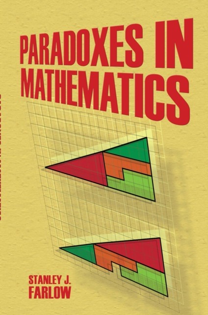 Paradoxes in Mathematics, Stanley J.Farlow