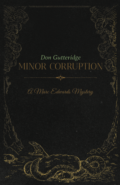 Minor Corruption, Don Gutteridge