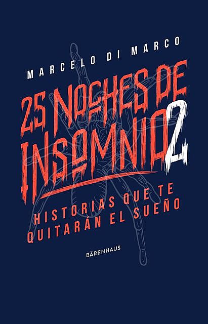 25 noches de insomnio 2, Marcelo di Marco