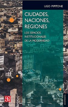 Ciudades, naciones, regiones, Ugo Pipitone