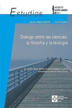 Diálogo entre las ciencias, la filosofía y la teología, María Lacalle Noriega