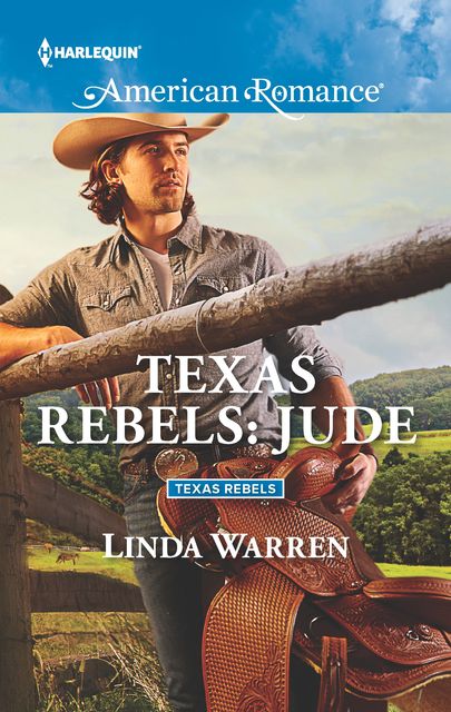 Texas Rebels: Jude, Linda Warren