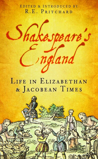 Shakespeare's England, R.E.Pritchard, 9780750952828