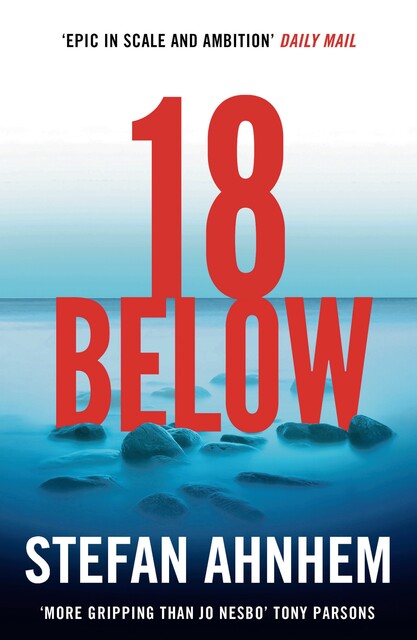 Eighteen Below, Stefan Ahnhem