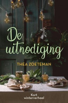 De uitnodiging, Thea Zoeteman