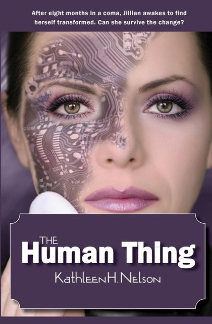 The Human Thing, Kathleen H.Nelson