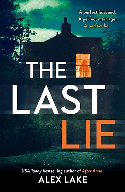 The Last Lie, Alex Lake