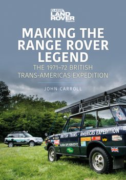 Making the Range Rover Legend, John Carroll