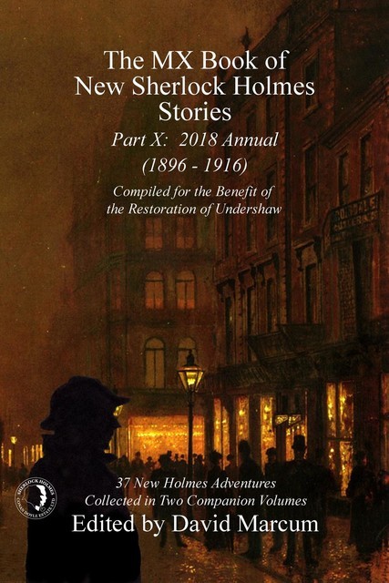 The MX Book of New Sherlock Holmes Stories – Part X, David Marcum
