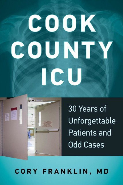 Cook County ICU, Cory Franklin