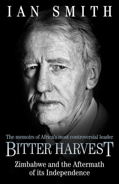 Bitter Harvest, Ian Smith