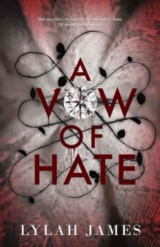 A Vow Of Hate, Lylah James