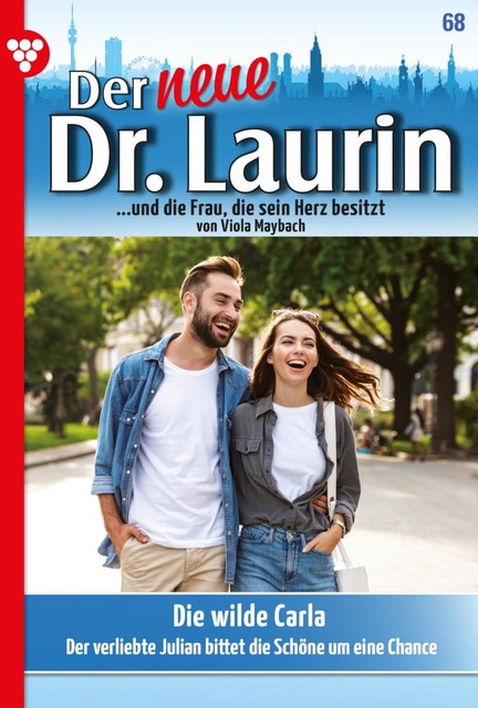 Der neue Dr. Laurin 68 – Arztroman, Viola Maybach
