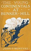 The Young Continentals at Bunker Hill, John Thomas McIntyre