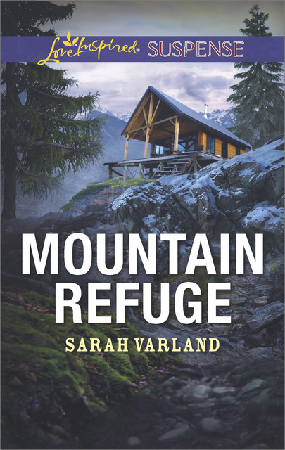Mountain Refuge, Sarah Varland