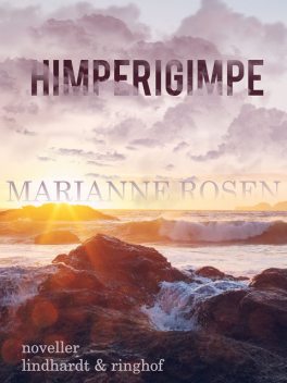 Himperigimpe, Marianne Rosen
