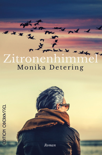 Zitronenhimmel, Monika Detering