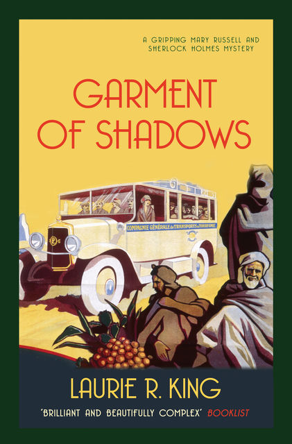 Garment of Shadows, Laurie R.King