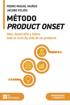 Método ProductOnset, Jacobo Feijóo, Pedro Miguel Muñoz