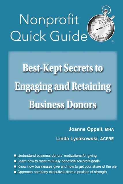 Best-Kept Secrets to Engaging and Retaining Business Donors, Joanne Oppelt, Linda Lysakowski