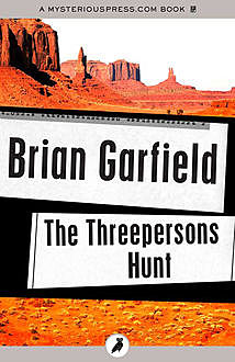 The Threepersons Hunt, Brian Garfield