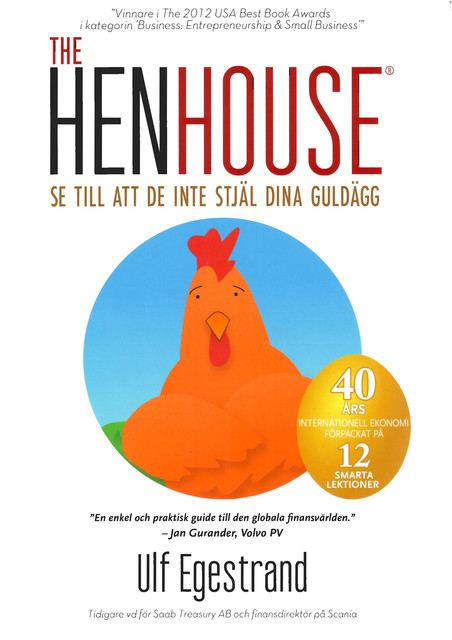 The HenHouse, Ulf Egestrand