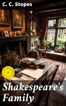 Shakespeare's Family, C.C.Stopes