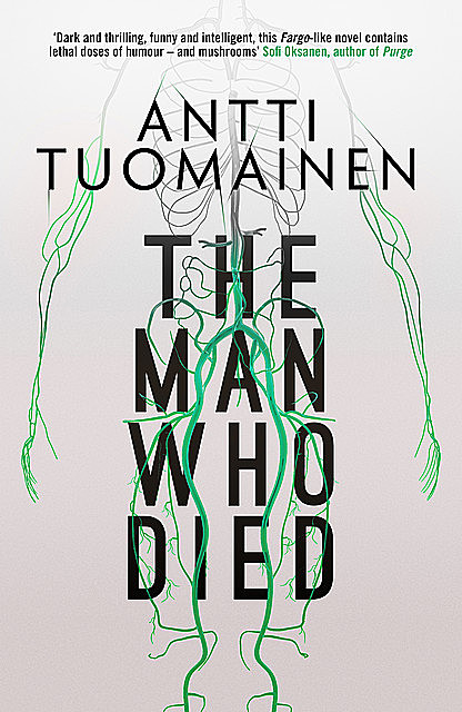 The Man Who Died, Antti Tuomainen