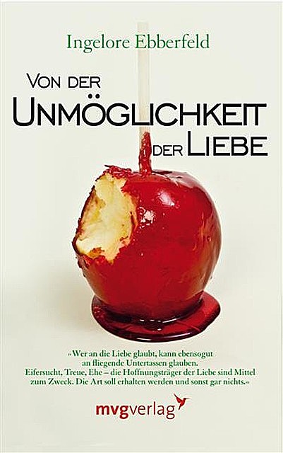 Von der Unmöglichkeit der Liebe, Ingelore Ebberfeld