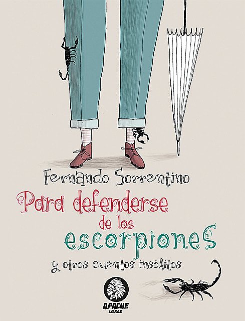 Para defenderse de los escorpiones, Fernando Sorrentino