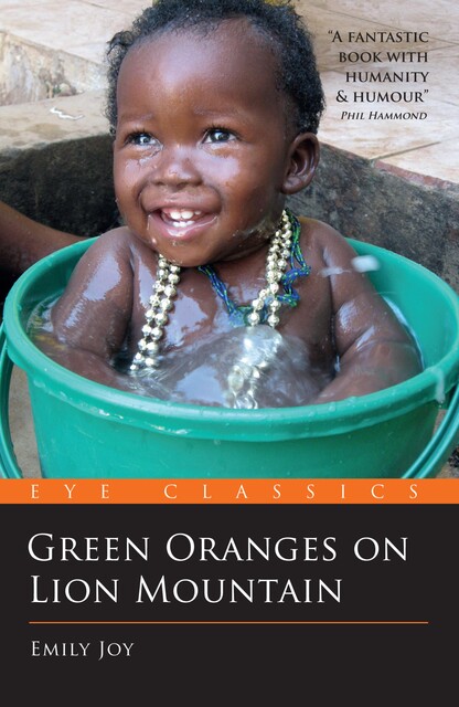 Green Oranges on Lion Mountain, Emily Joy