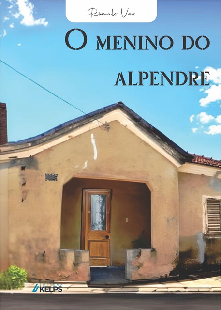 O MENINO DO ALPENDRE, Rômulo Vaz