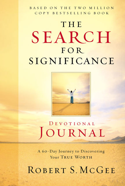 The Search for Significance Devotional Journal, Robert McGee