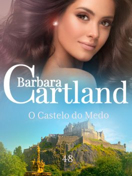 O Castelo do Medo, Barbara Cartland