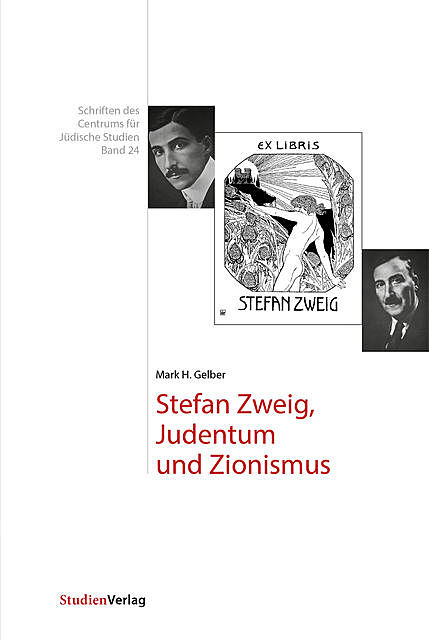 Stefan Zweig, Judentum und Zionismus, Mark H. Gelber