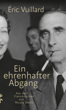 Ein ehrenhafter Abgang, Éric Vuillard