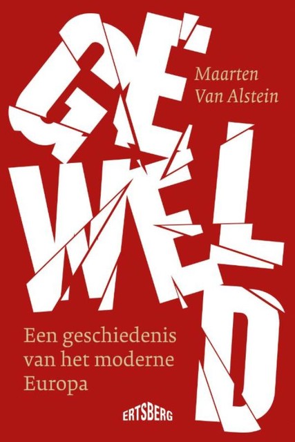 Geweld, Maarten van Alstein