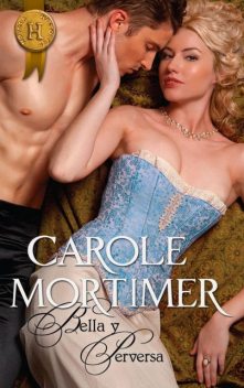 Bella y perversa, Carole Mortimer