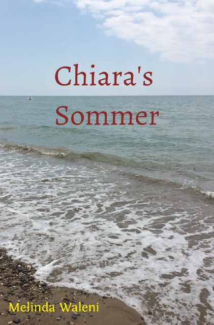 Chiara's Sommer, Melinda Waleni