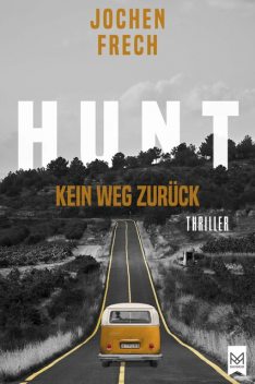 HUNT – Kein Weg zurück, Jochen Frech