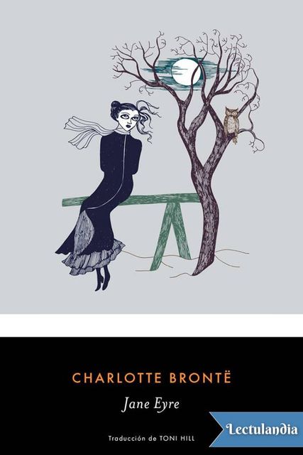 Jane Eyre (trad. Toni Hill), Charlotte Brontë
