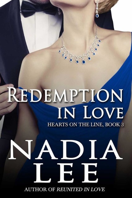 Redemption in Love (Hearts on the Line), Nadia Lee