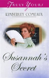 Susannah's Secret, Kimberley Comeaux
