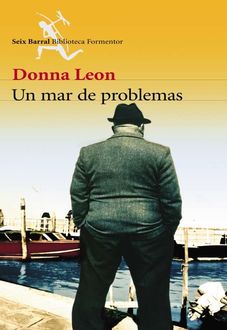 Un Mar De Problemas, Donna Leon