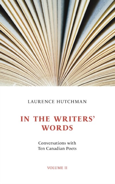 In the Writers' Words, Laurence Hutchman