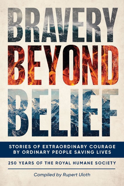 Bravery Beyond Belief, Rupert Uloth